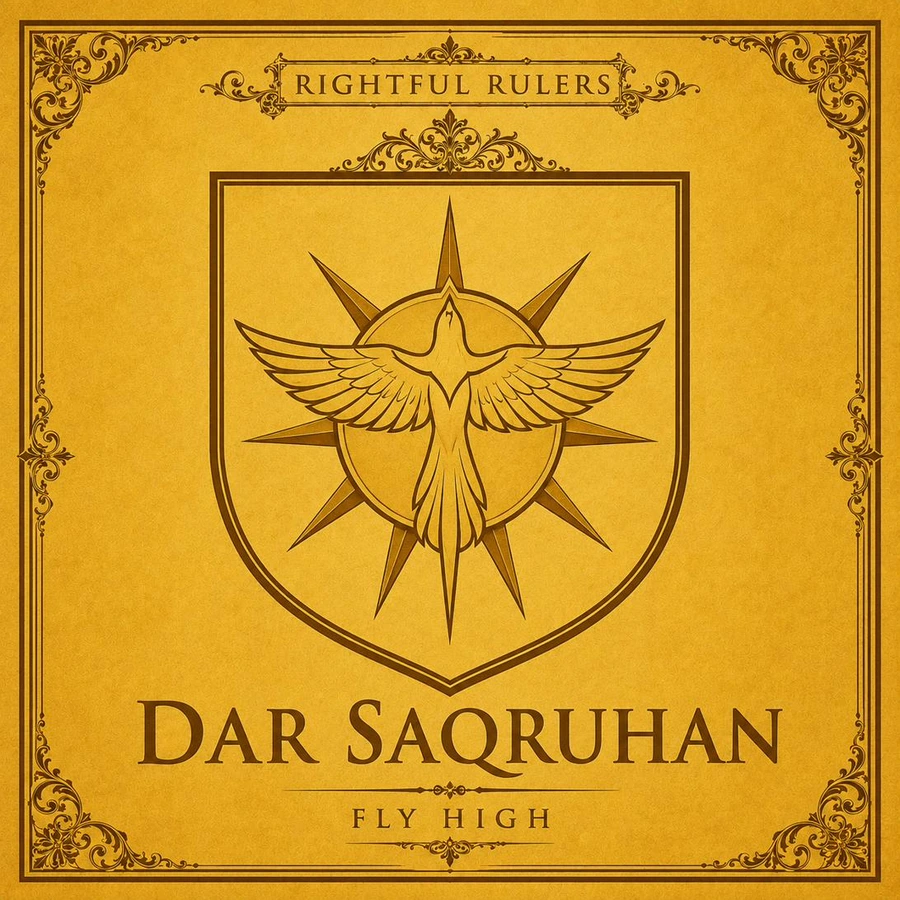 Dar Saqruhan, Rightful Rulers